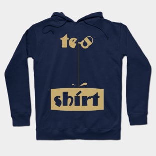 Tea Shirt gold ver Hoodie